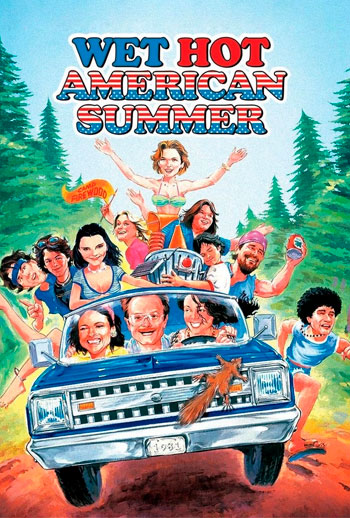 A Wet Hot American Summer Poster